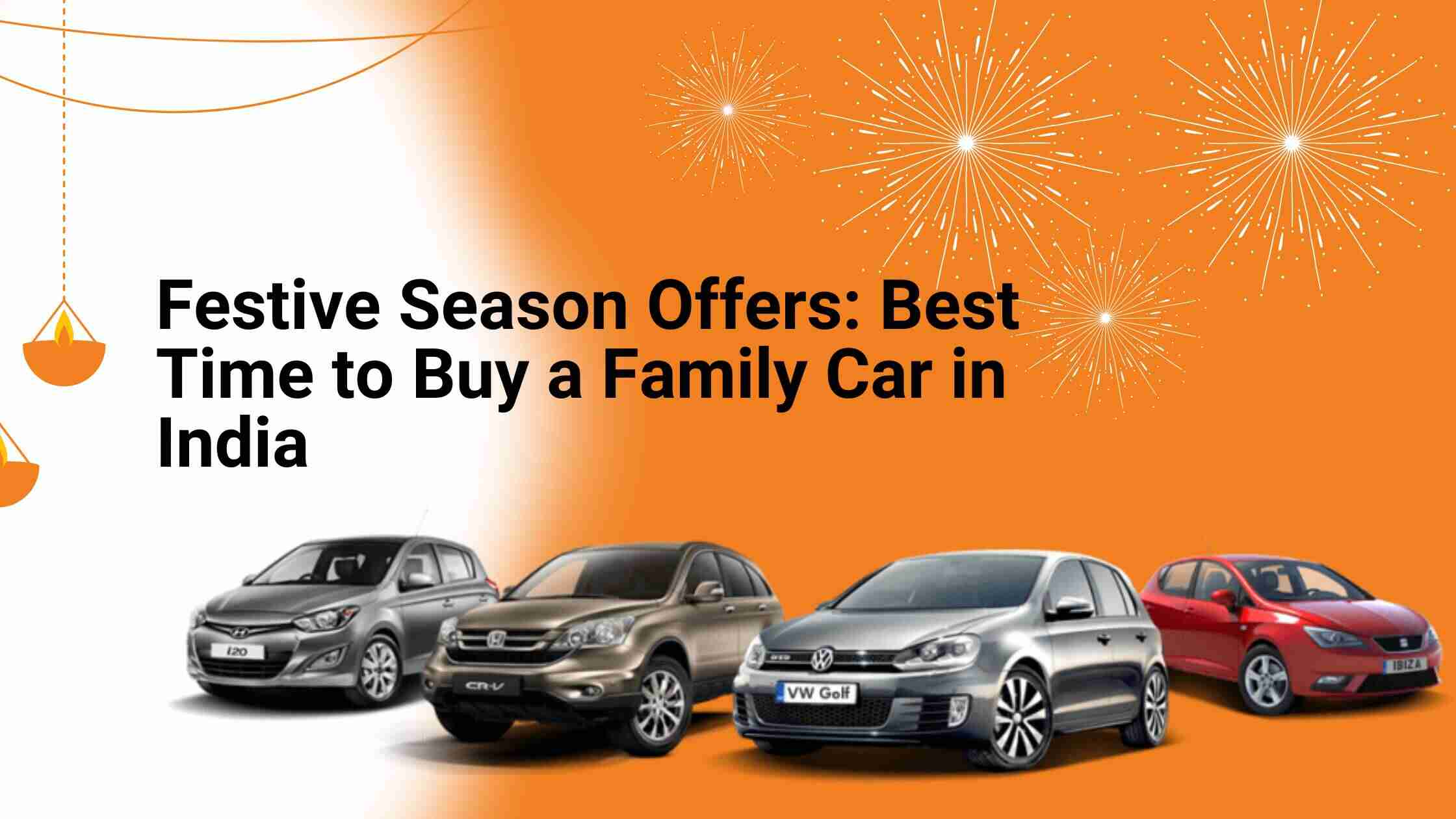 Festive Season Offers: Best Time to Buy a Family Car in India